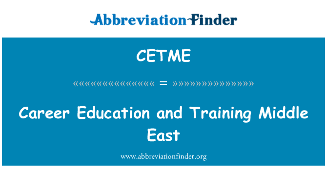 CETME: Career Education and Training Middle East