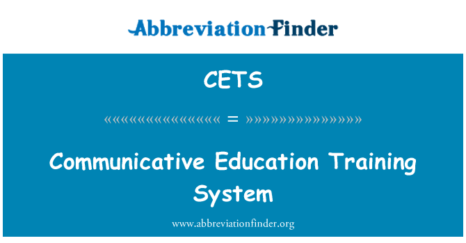 CETS: Communicative Education Training System