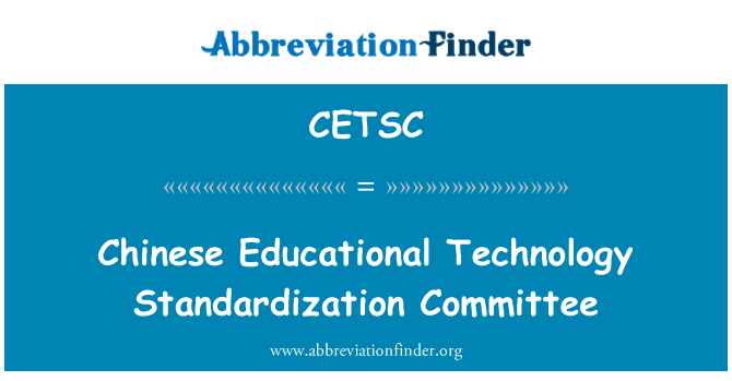 CETSC: Čínské vzdělávací technologie standardizaci výbor
