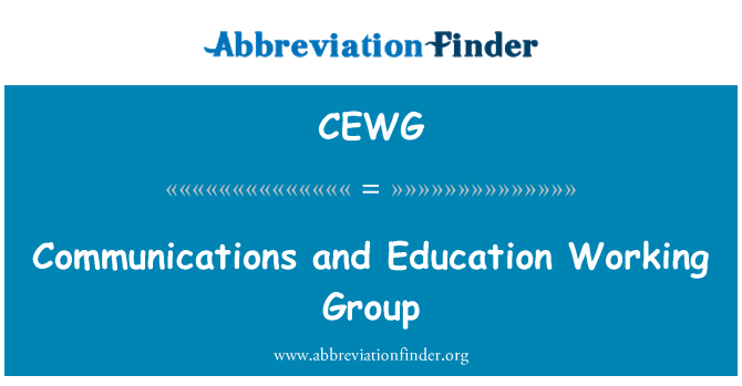 CEWG: Komunikacije in izobraževanje delovne skupine