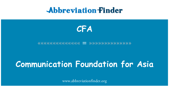 CFA: Communication Foundation für Asien