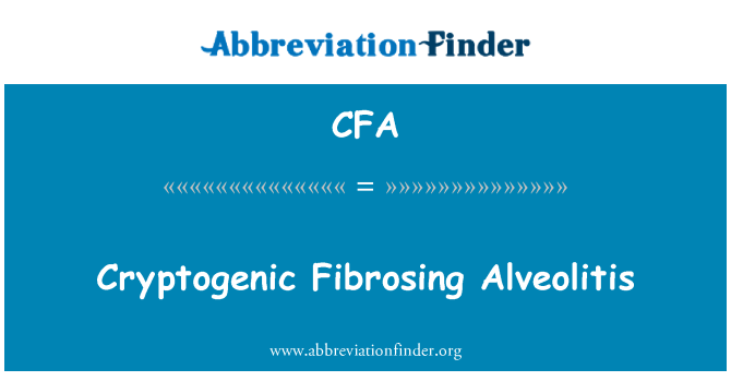 CFA: Cryptogenic Fibrosing Alveolitis