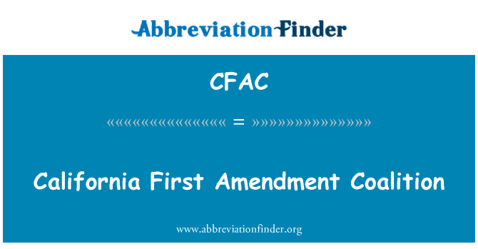 CFAC: California First Amendment Coalition