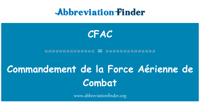 CFAC: וכשלבסוף דה לה כוח לחימה דה Aérienne