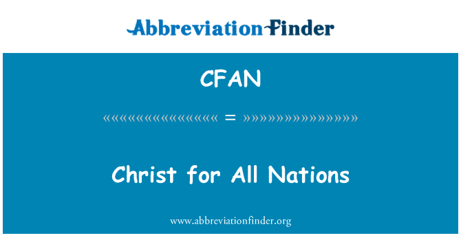 CFAN: Christus für alle Nationen