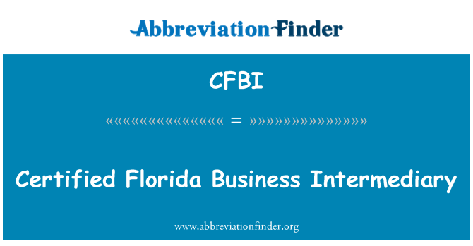 CFBI: Zertifizierte Florida Business Vermittler