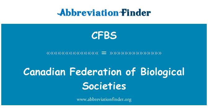 CFBS: Federazzjoni Kanadiż ta ' soċjetajiet bijoloġiċi