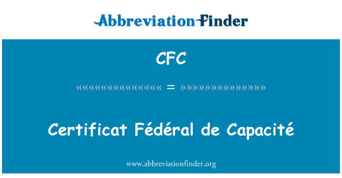 CFC: Certificat Fédéral de Capacité