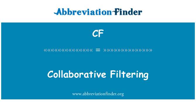 CF: Collaborative Filtering