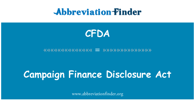 CFDA: Campaign Finance Disclosure Act