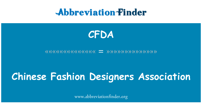 CFDA: Chinese Fashion Designers Association