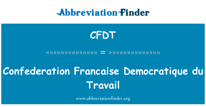 CFDT: Francaise konfederace Democratique du Travail