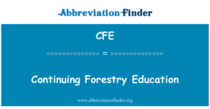 CFE: Continuing Forestry Education