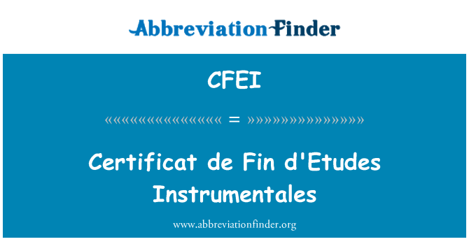 CFEI: Σπουδών Certificat de Fin Instrumentales