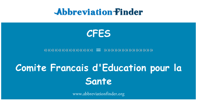 CFES: Comite English d'Education vide la Sante