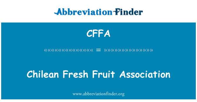 CFFA: Asociaţia chiliene de fructe proaspete
