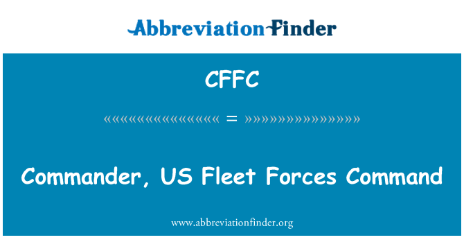 CFFC: Kòmandan, Etazini flòt fòs yo kòmand