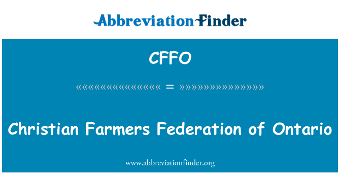 CFFO: Christian Farmers Federation of Ontario