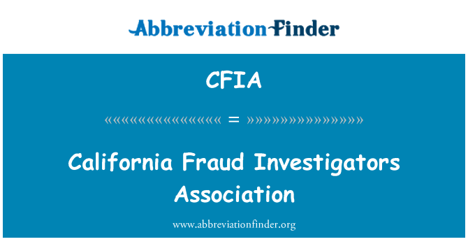 CFIA: สมาคมนักสืบทุจริตแคลิฟอร์เนีย