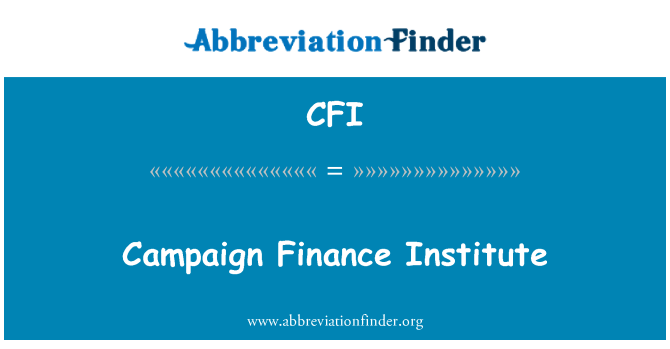 CFI: موسسه مالی مبارزات انتخاباتی