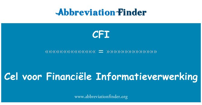 CFI: Cel voor Financiële Informatieverwerking