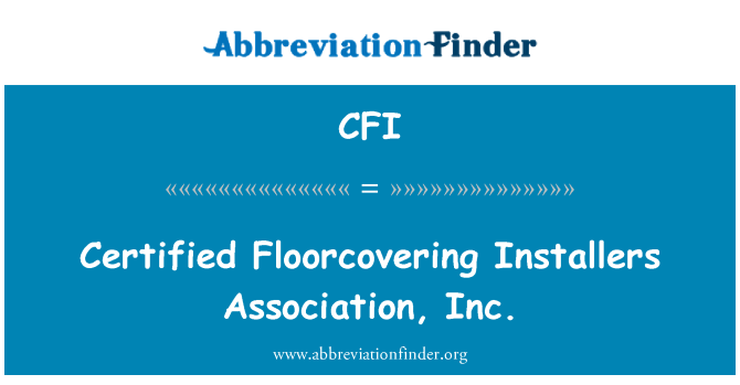 CFI: Certificata pavimentazione installatori Association, Inc.