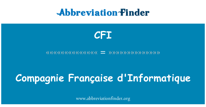 CFI: Compagnie FranÃ§aise informatique