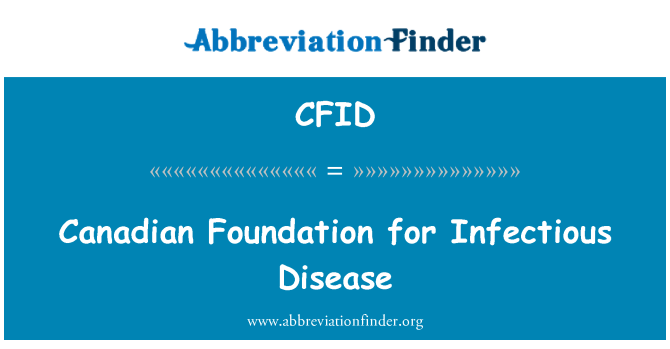 CFID: Fondazzjoni Kanadiżi għall-mard infettiv