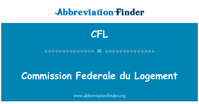 CFL: Komisyon Federale du Logement