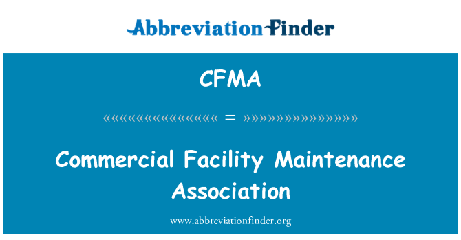 CFMA: האגודה אחזקה במתקן מסחרי