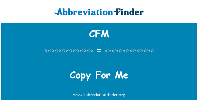CFM: Primjerak za mene