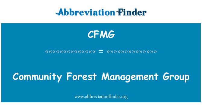 CFMG: Community Forest Management Group