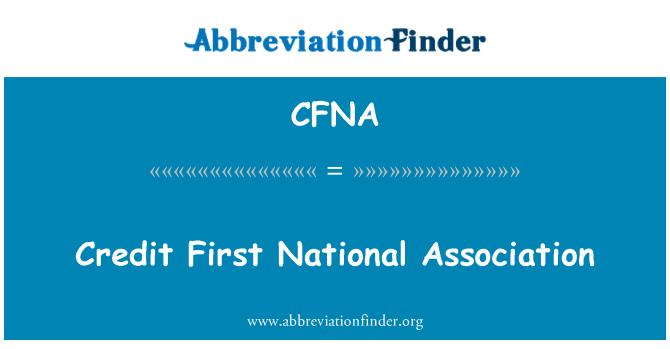 CFNA: Первая Национальная ассоциация кредитных