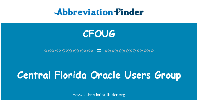 CFOUG: Central Florida Oracle Users Group