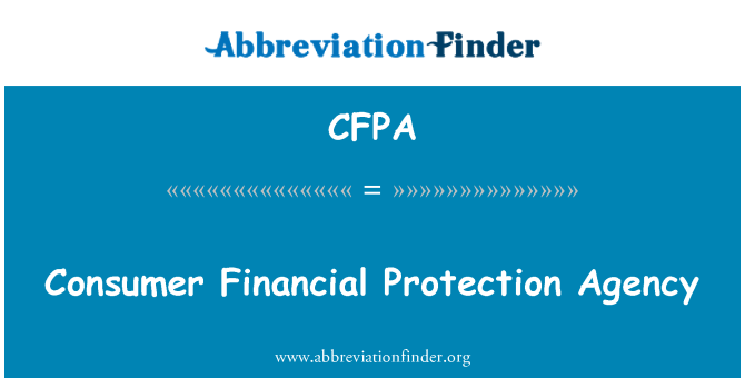 CFPA: Consumer Financial Protection Agency