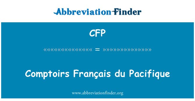 CFP: Comptoirs Français του ΕΙΡΗΝΙΚΟΥ ΩΚΕΑΝΟΥ
