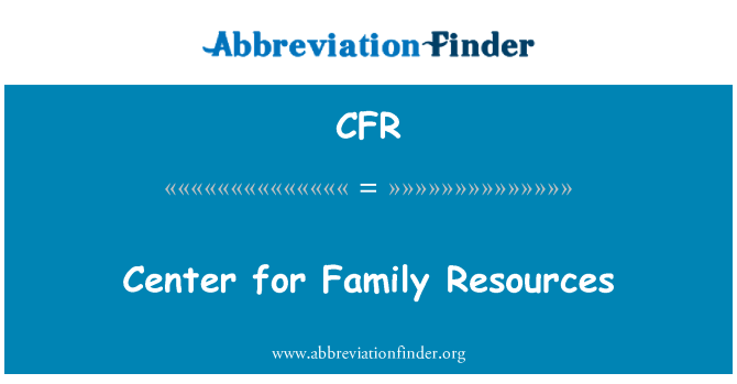 CFR: ศูนย์ทรัพยากรครอบครัว