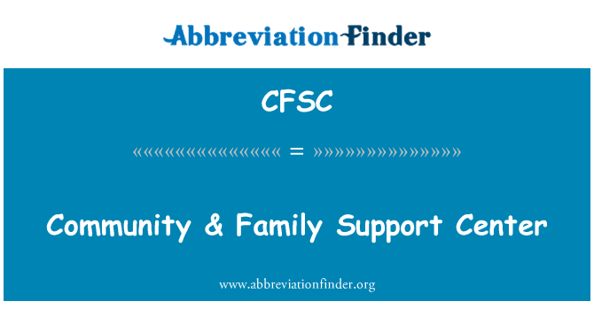 CFSC: Komunità & iċ-ċentru ta ' l-appoġġ tal-familja