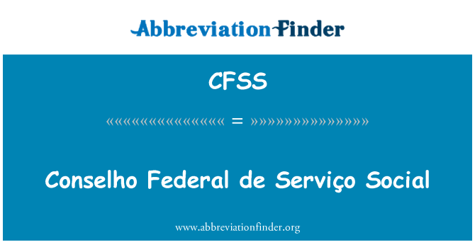 CFSS: Conselho Federal de Servicio Social