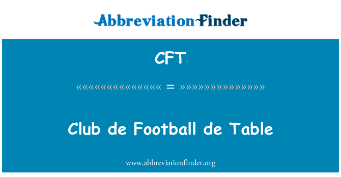 CFT: Il Club de Football de Table