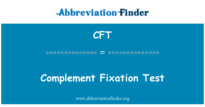 CFT: 補體結合試驗