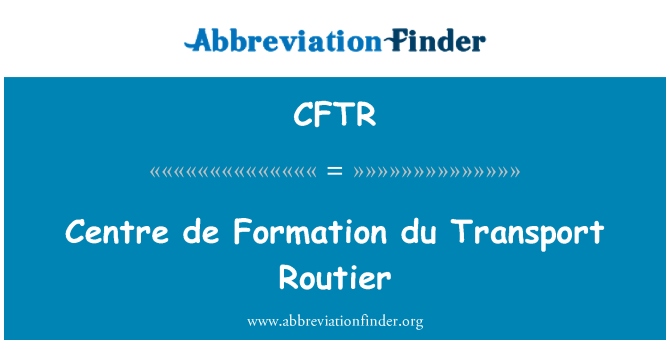CFTR: Centre de Formation du Transport Routier