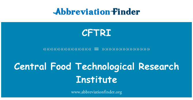 CFTRI: Središnja hrana Tehnološki Institut
