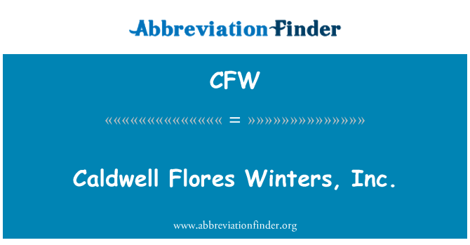 CFW: คาลด์เวลล์ฟลอเรสหนาว inc