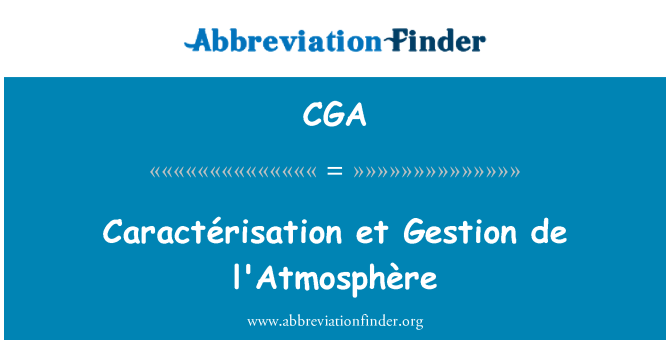 CGA: Caractérisation et Gestion de l'Atmosphère