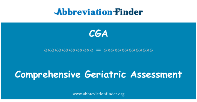 CGA: Umfassenden geriatrischen Assessment