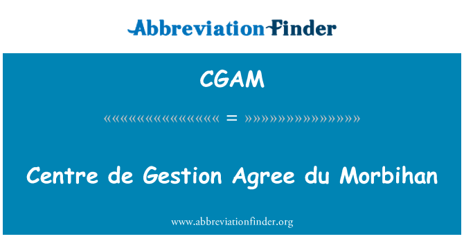CGAM: Sant de Gestion dakò du Morbihan