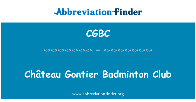 CGBC: Château-Gontier Badminton Club