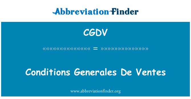 CGDV: Условия Generales де Ventes