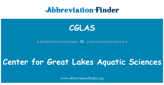 CGLAS: Zentrum für großen Seen Aquatic Sciences